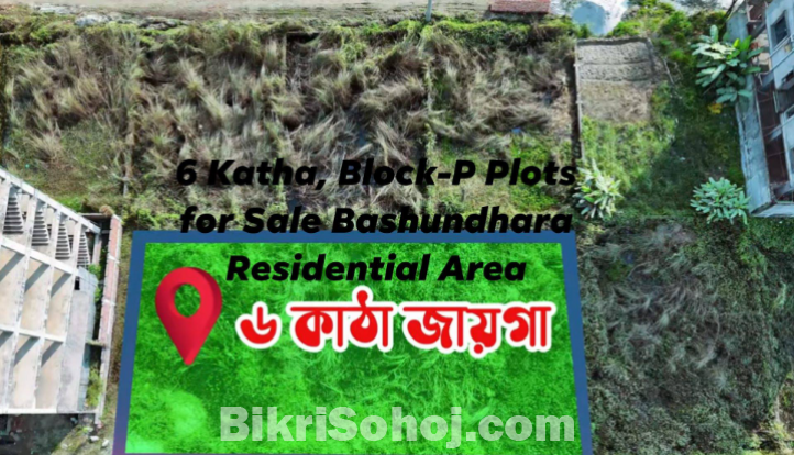 6 Katha,Block-P Plots for Sale Bashundhara Residential Area.